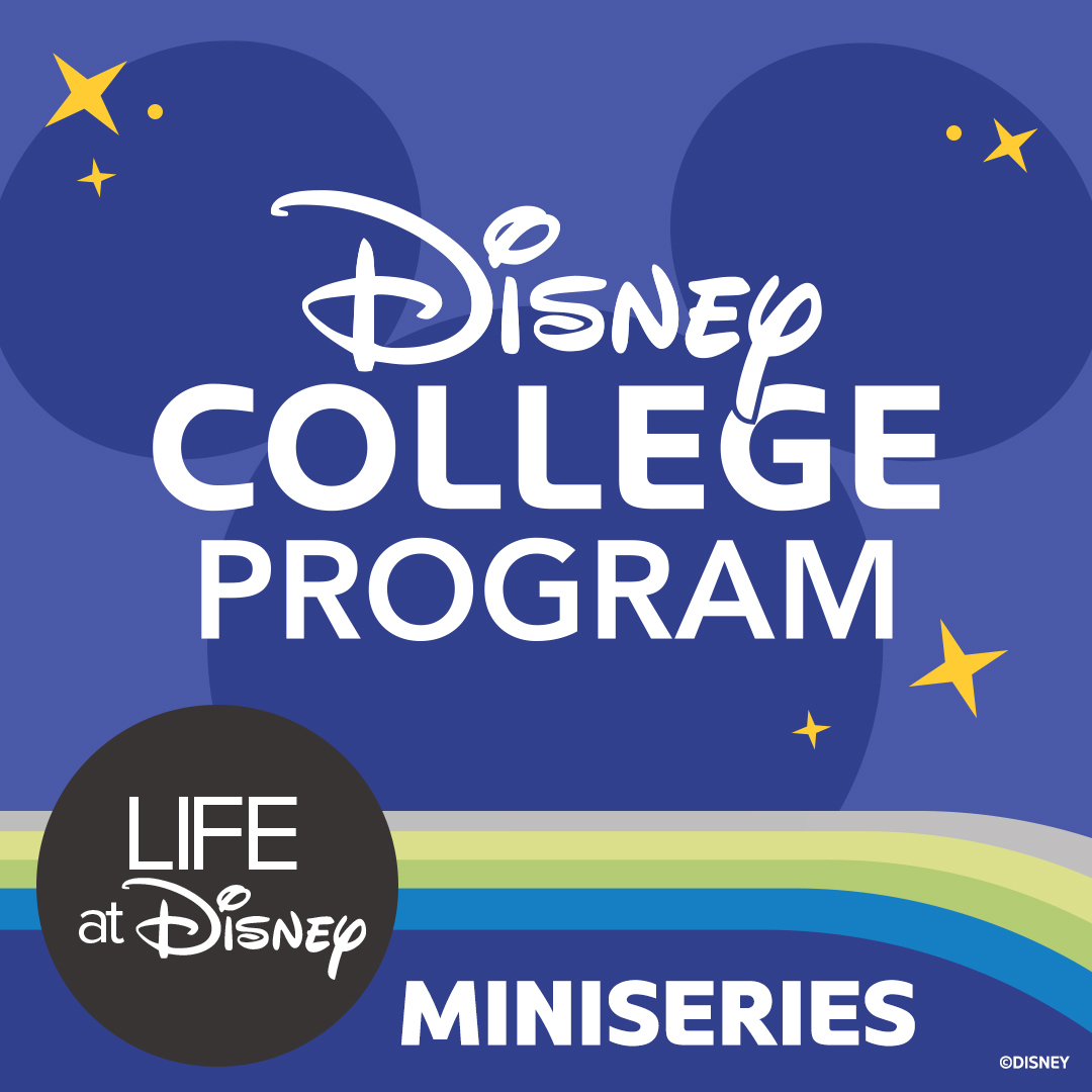 LAD_FY23_Q2_DCP_PodcastArtwork_1080x1080_2.23 Disney College Program MiniSeries Logo